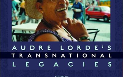 Audre Lorde. Transnational Legacies.
